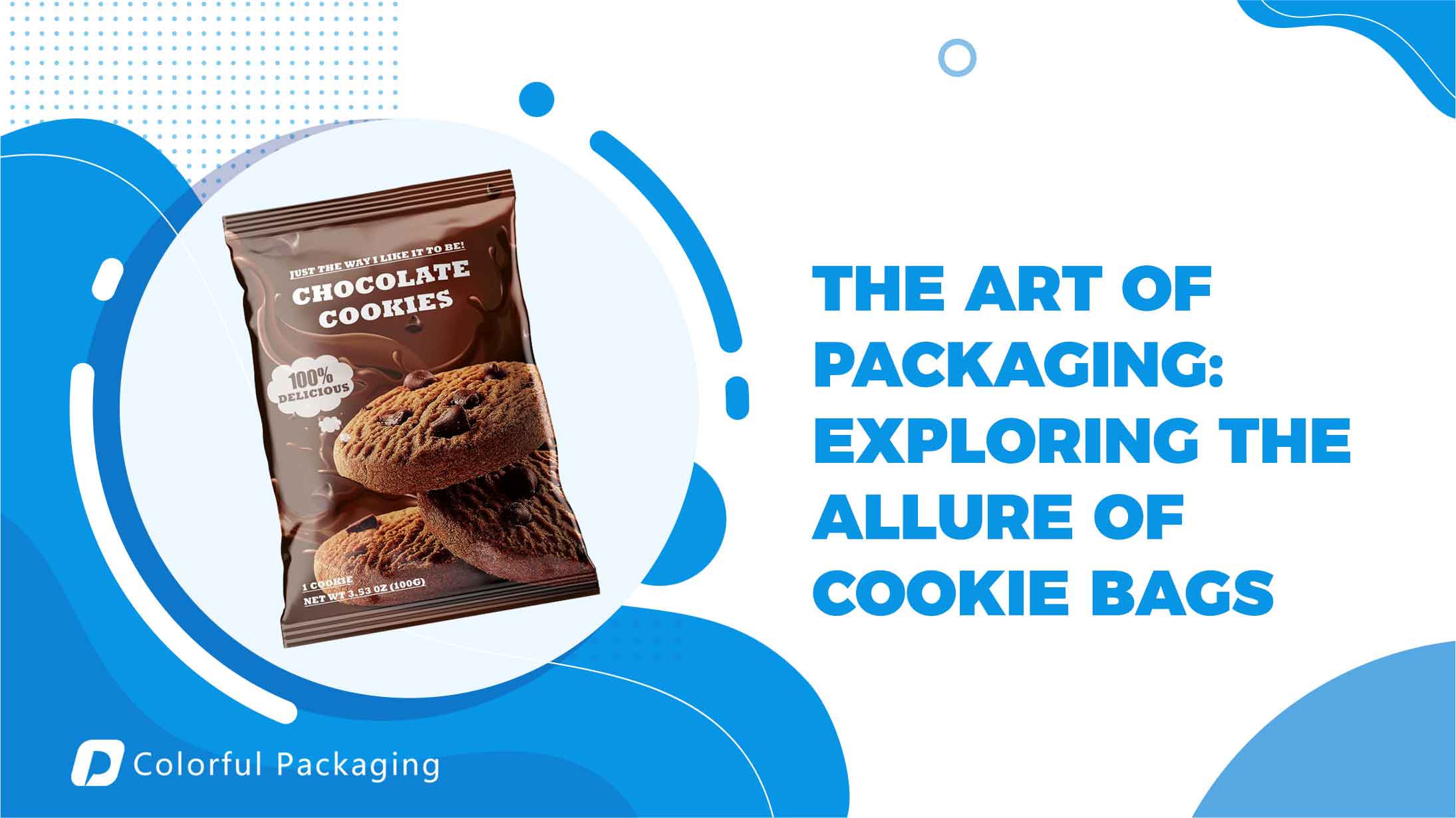 The Art of Packaging: Exploring the Allure of Cookie Bags